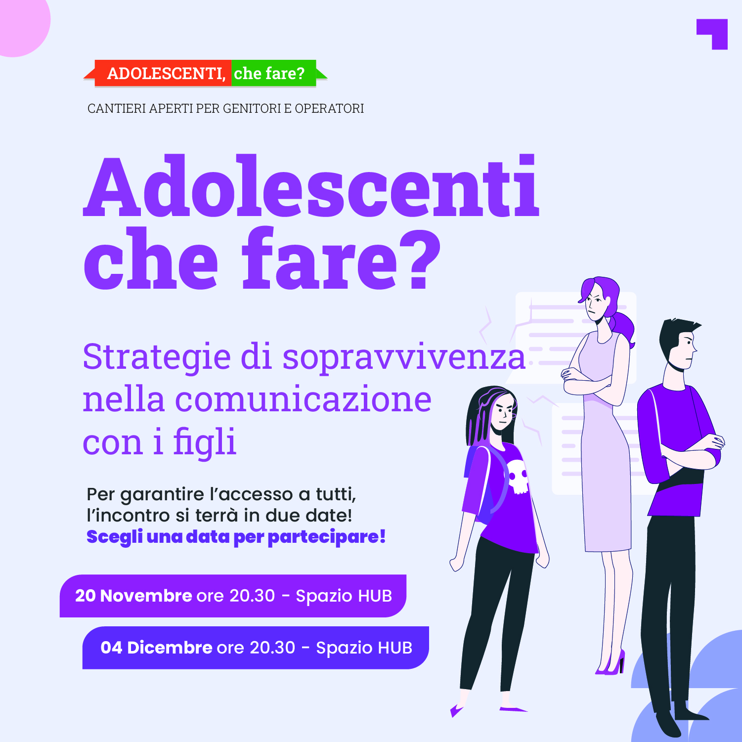 Adolescenti che fare? Strategie di sopravvivenza nella comunicazione con i figli