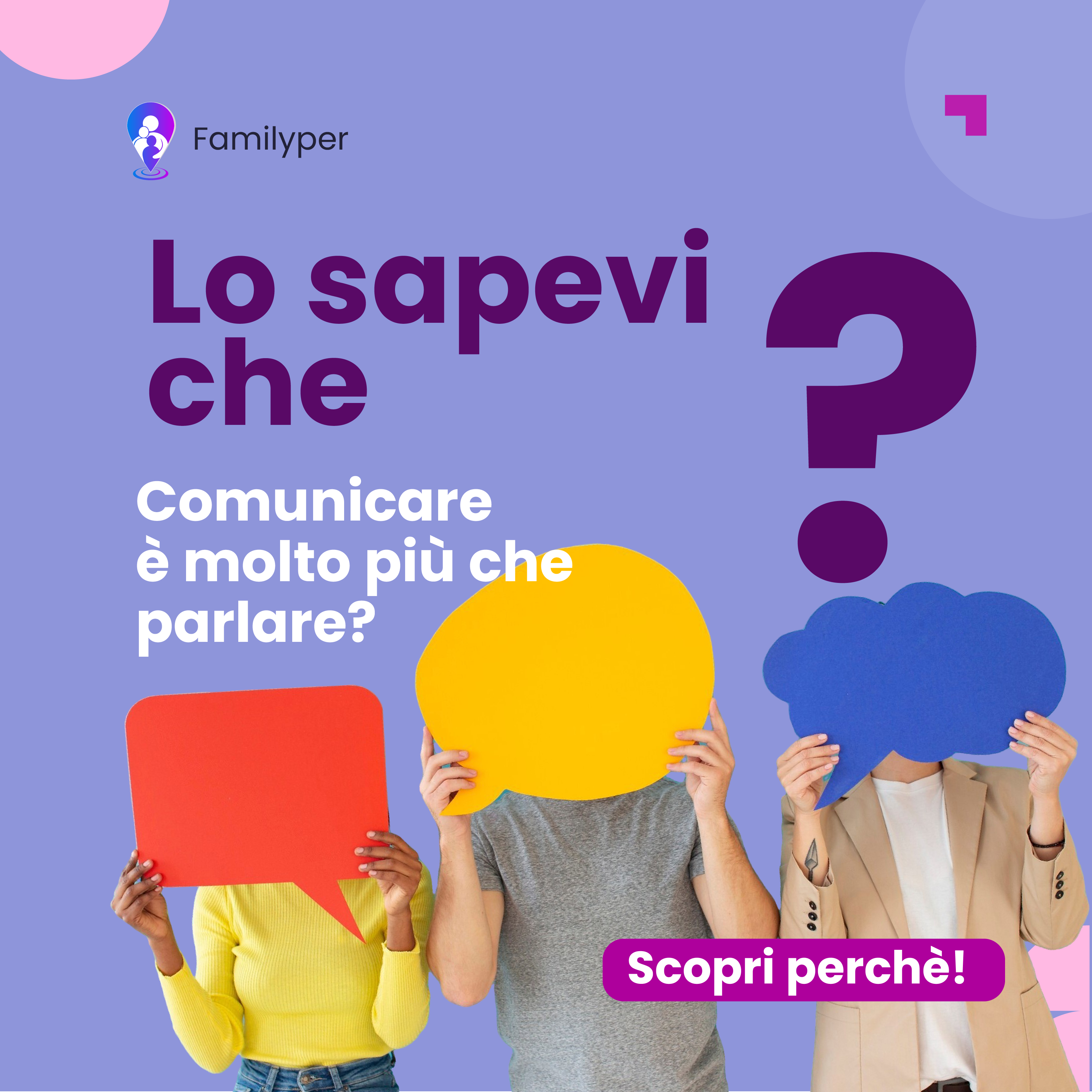 La Comunicazione: molto più che parlare!